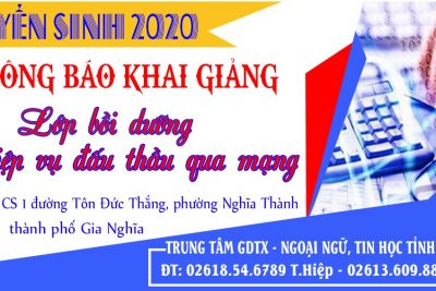 THÔNG BÁO KHAI GIẢNG LỚP CHỨNG CHỈ BỒI DƯỠNG NGHIỆP VỤ ĐẤU THẦU QUA MẠNG