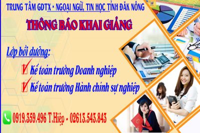 THÔNG BÁO KHAI GIẢNG LỚP BỒI DƯỠNG NGHIỆP VỤ KẾ TOÁN TRƯỞNG HÀNH CHÍNH SỰ NGHIỆP VÀ LỚP KẾ TOÁN TRƯỞNG DOANH NGHIỆP
