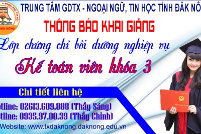 THÔNG BÁO KHAI GIẢNG LỚP CHỨNG CHỈ NGHIỆP VỤ KẾ TOÁN VIÊN KHÓA 3