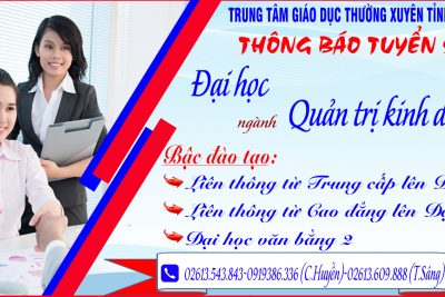 THÔNG BÁO TUYỂN SINH LIÊN THÔNG LÊN ĐẠI HỌC NGÀNH QUẢN TRỊ KINH DOANH