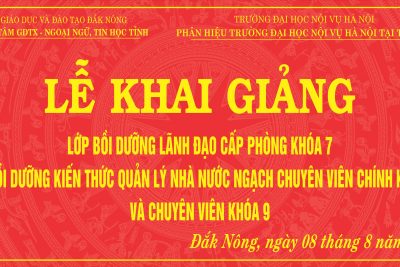 THÔNG BÁO KHAI GIẢNG LỚP BỒI DƯỠNG LÃNH ĐẠO CẤP PHÒNG K7, NGẠCH CHUYÊN VIÊN KHÓA 8 VÀ CHUYÊN VIÊN CHÍNH KHÓA 9