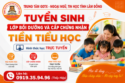 Thông báo tuyển sinh lớp bồi dưỡng và cấp chứng nhân Tiền tiểu học