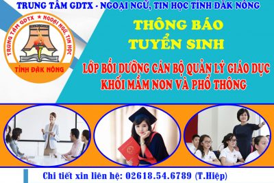 THÔNG BÁO TUYỂN SINH LỚP BỒI DƯỠNG CÁN BỘ QUẢN LÝ KHỐI MẦM NON VÀ PHỔ THÔNG