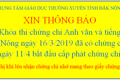 THÔNG BÁO ĐÃ CÓ CHỨNG CHỈ KHÓA THI NGÀY 16/3/2019