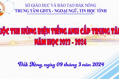 CUỘC THI HÙNG BIỆN TIẾNG ANH CẤP TRUNG TÂM NĂM HỌC 2023-2024