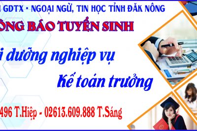 THÔNG BÁO TUYỂN SINH LỚP BỒI DƯỠNG NGHIỆP VỤ KẾ TOÁN TRƯỞNG