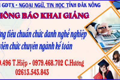 Thông báo khai giảng lớp Bồi dưỡng tiêu chuẩn chức danh nghề nghiệp viên chức chuyên ngành kế toán