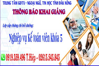 THÔNG BÁO KHAI GIẢNG LỚP CẤP CHỨNG CHỈ BỒI DƯỠNG NGHIỆP VỤ KẾ TOÁN VIÊN KHÓA 5