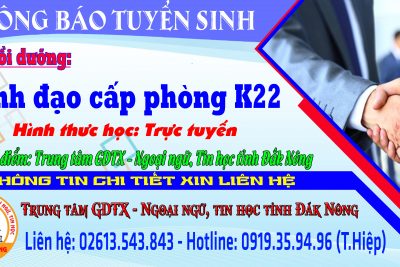THÔNG BÁO TUYỂN SINH LỚP LÃNH ĐẠO CẤP PHÒNG KHÓA 22