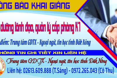 THÔNG BÁO KHAI GIẢNG LỚP BỒI DƯỠNG LÃNH ĐẠO CẤP PHÒNG KHÓA 7