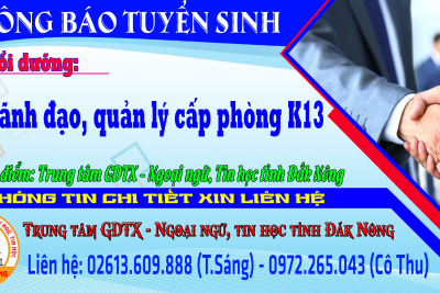THÔNG BÁO TUYỂN SINH LỚP BỒI DƯỠNG LÃNH ĐẠO, QUẢN LÝ CẤP PHÒNG KHÓA 13 CHO NGÀNH GIÁO DỤC
