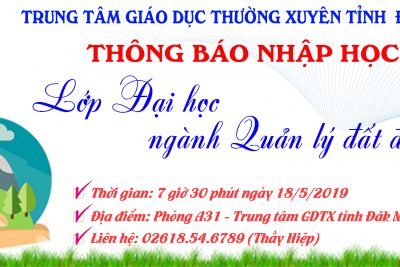THÔNG BÁO NHẬP HỌC LỚP ĐẠI HỌC NGÀNH QUẢN LÝ ĐẤT ĐAI