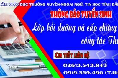 THÔNG BÁO TUYỂN SINH MỞ LỚP BỒI DƯỠNG VÀ CẤP THỦ QUỸ CÔNG TÁC THỦ QUỸ