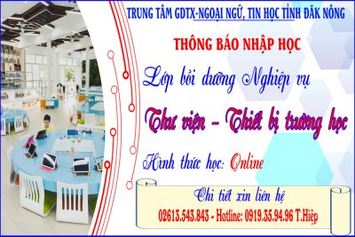 THÔNG BÁO NHẬP HỌC LỚP BỒI DƯỠNG NGHIỆP VỤ THƯ VIỆN – THIẾT BỊ TRƯỜNG HỌC