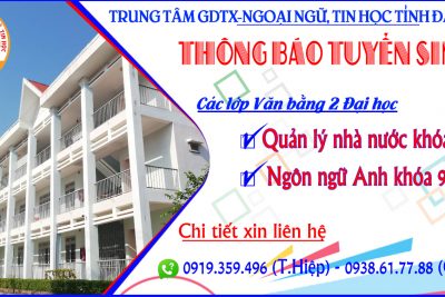THÔNG BÁO TUYỂN SINH CÁC LỚP VĂN BẰNG 2 ĐẠI HỌC NGÀNH QUẢN LÝ NHÀ NƯỚC KHÓA 3 VÀ NGÔN NGỮ ANH KHÓA 9