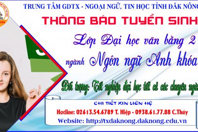 THÔNG BÁO TUYỂN SINH LỚP ĐẠI HỌC VĂN BẰNG 2 NGÀNH NGÔN NGỮ ANH KHÓA 7