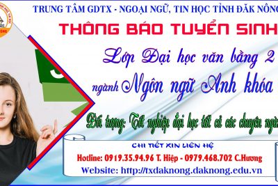 THÔNG BÁO TUYỂN SINH LỚP ĐẠI HỌC VĂN BẰNG 2 NGÀNH NGÔN NGỮ ANH KHÓA 10